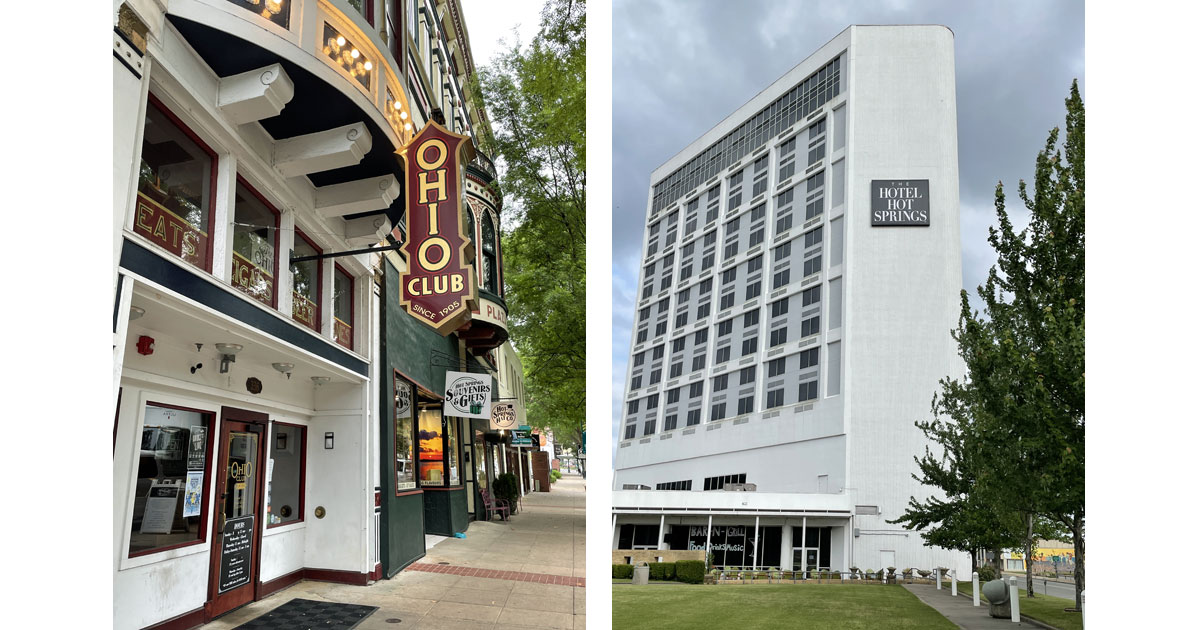 The famous Ohio Club and the Hotel Hot Springs