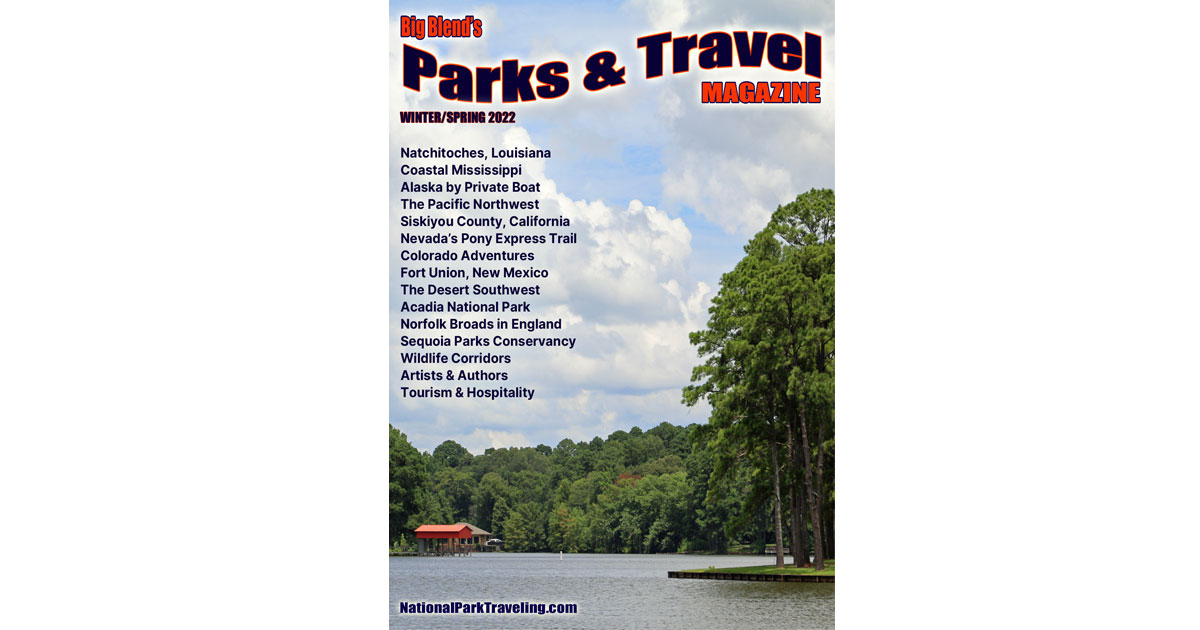 Parks &amp; Travel Magazine - Winter/Spring 2022